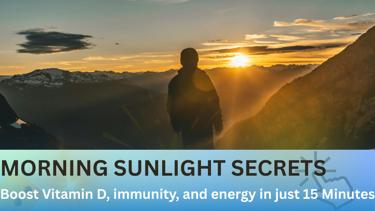 morning sunlight for vitamin D