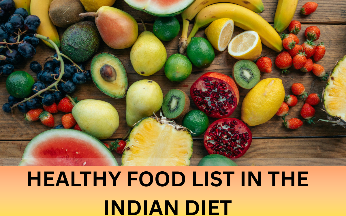 Healthy Food List in Indian diet