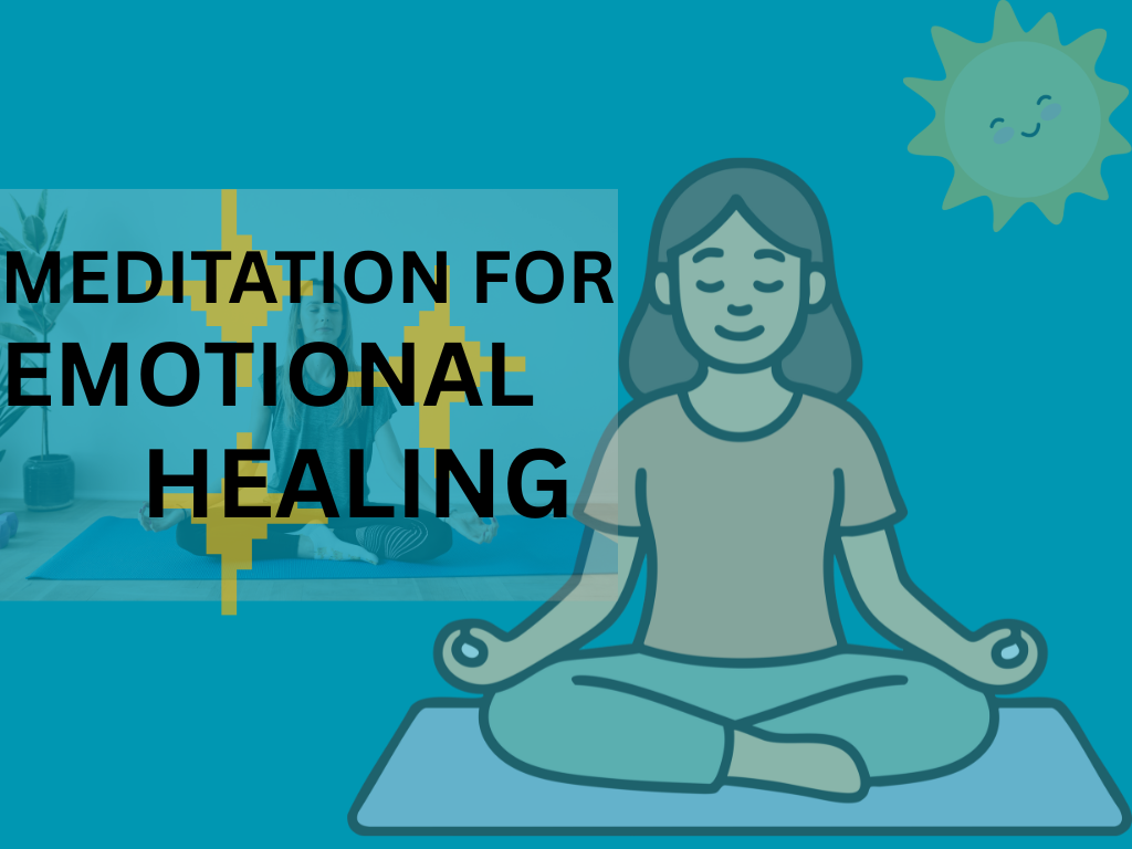 meditation for emotional healing