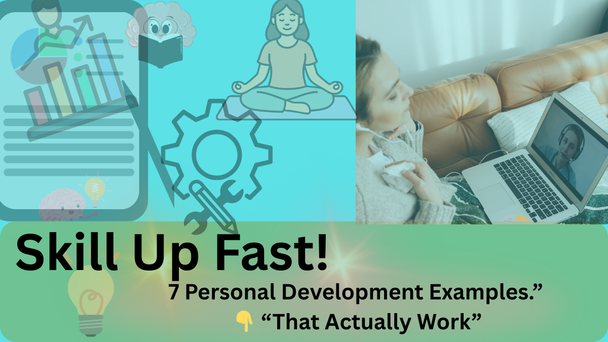 Personal Development Examples.