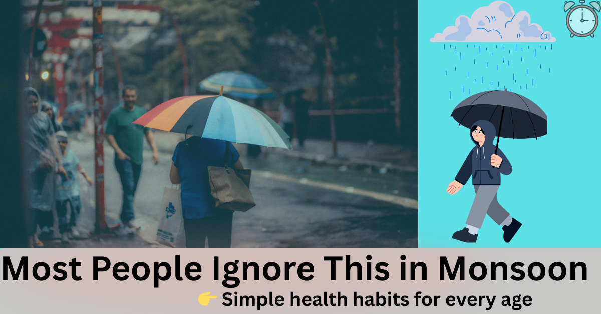 Monsoon Health Tips for All Age Groups to stay fit