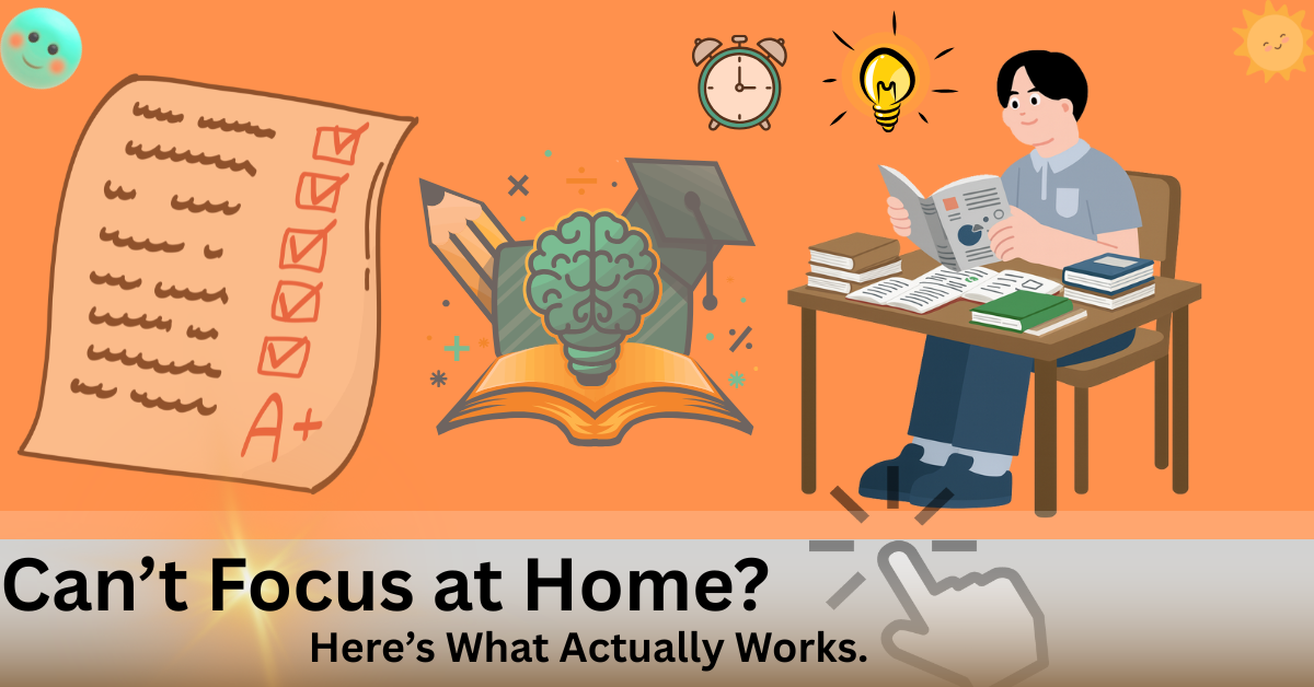 how to focus on studies without distraction at home