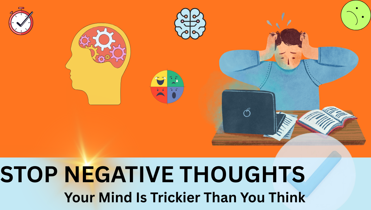 how do I stop negative thoughts