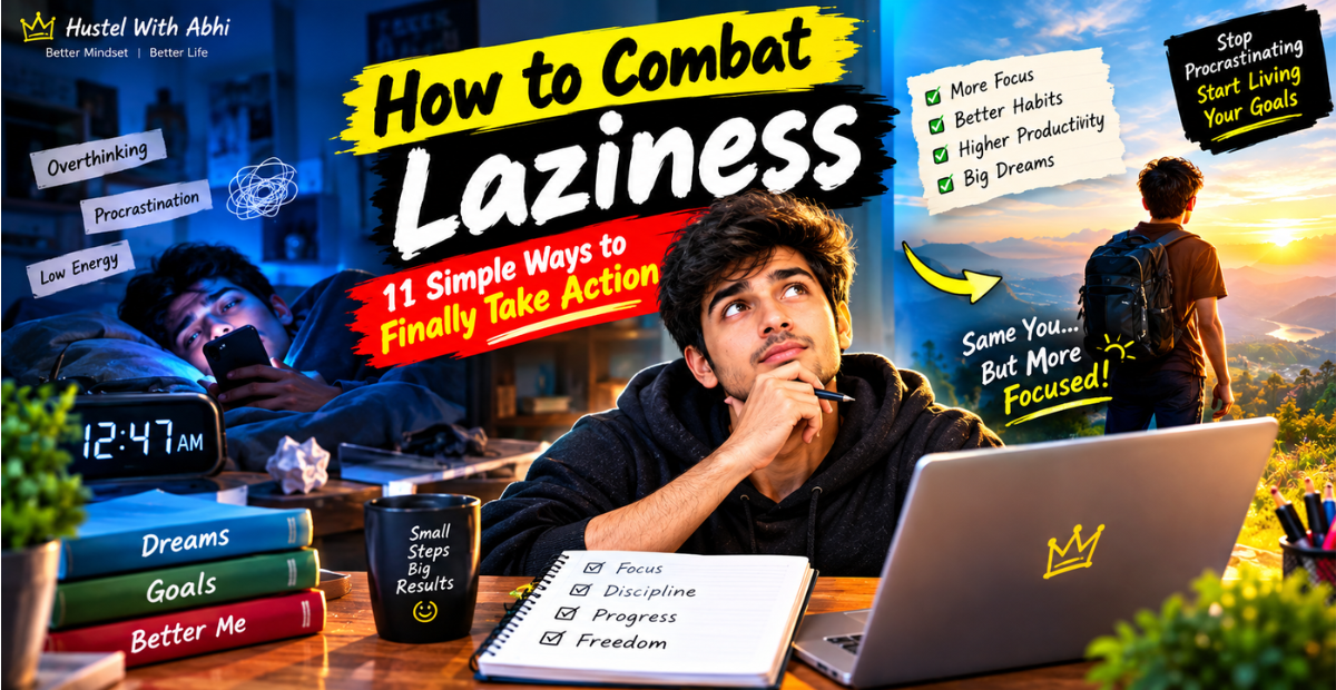 how to combat laziness